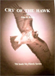 Title: CRY OF THE HAWK, Author: OTIS RITCH