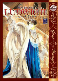 Title: Ludwig II Vol. 2 part 2 (Yaoi Manga) - Nook Color Edition, Author: You Higuri