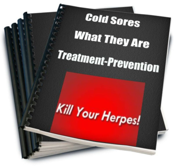 Cold Sores-What They Are-Treatment-Prevention