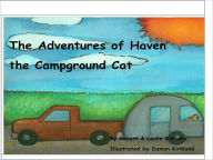 Title: The Adventures of Haven the Campground Cat, Author: Robert Gibbons