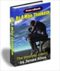 Title: As A Man Thinketh, Author: 99 ¢ eStore