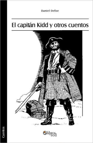 El capitán Kidd y otros cuentos (Captain Kidd & other stories)