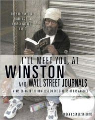 Title: I'll Meet You, At Winston And Wall Street Journals, Author: Susan E. Senegezer-Ortiz