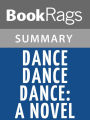 Dance Dance Dance by Haruki Murakami l Summary & Study Guide