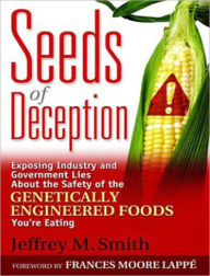 Title: Seeds of Deception, Author: Jeffrey Smith
