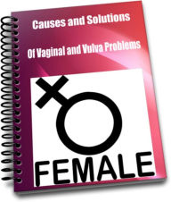 Title: Causes and Solutions Of Vaginal and Vulva Problems, Author: Linda Grayson