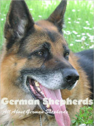 Title: German Shepherds: All About German Shepherds, Author: Jeffrey Peterson
