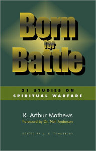 Title: Born For Battle, Author: R. Arthur Mathews