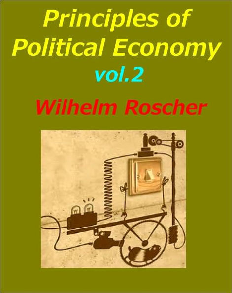 Principles of Political Economy, Vol. 2