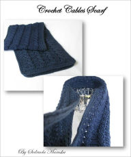 Title: Fashion Crochet Cable Scarf Pattern, Author: Sedruola Maruska