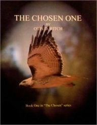 Title: THE CHOSEN ONE, Author: OTIS RITCH