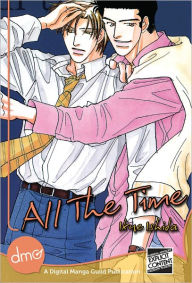 Title: All The Time (Yaoi Manga) - Nook Color Edition, Author: Ikue Ishida