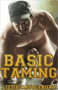 Title: Basic Taming, Author: Lizzie Castlebury