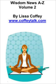 Title: Wisdom News Volume 2, Author: Lissa Coffey