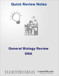 Title: General Biology Quick Review: DNA, Author: Ghose