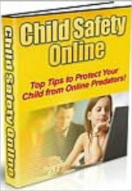 Title: Child Safety Online, Author: laiftllc.com