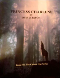 Title: PRINCESS CHARLENE, Author: OTIS RITCH