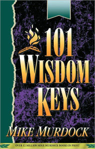 Title: 101 Wisdom Keys, Author: Mike Murdock