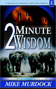 Title: 2 Minute Wisdom Volume 2, Author: Mike Murdock