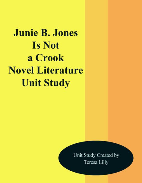 Junie B. Jones Is Not a Crook Novel Unit Study