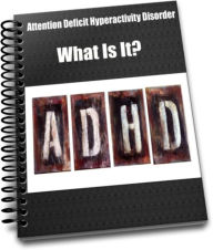 Title: Attention Deficit Hyperactivity Disorder: What Is It?, Author: Sandy Hall