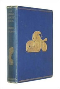 Title: The Second Jungle Book by Rudyard Kipling (Complete Full Version), Author: Rudyard Kipling