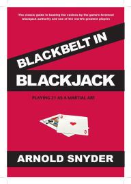 Title: Blackbelt in Blackjack, Author: Arnold Synder