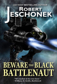 Title: Beware the Black Battlenaut, Author: Robert Jeschonek