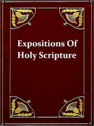 Title: Ephesians, Epistles of St. Peter and St. John: Expositions of Holy Scripture, Author: Alexander Maclaren