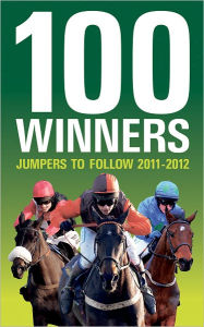 Title: 100 Winners: Jumpers to Follow 2011-2012, Author: Ashley Rumney