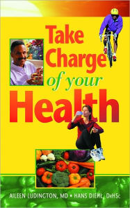 Title: Take Charge of Your Health, Author: Dr. Aileen Ludington