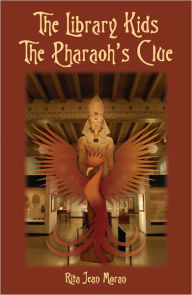 Title: The Library Kids The Pharaoh's Clue, Author: Rita Moran