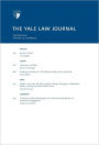 Yale Law Journal: Volume 121, Number 4 - January 2012