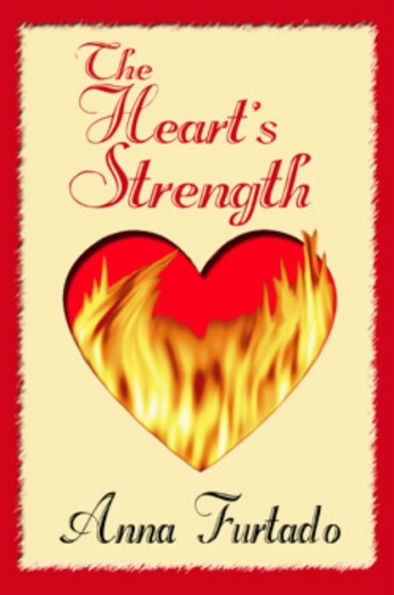 The Heart's Strength: Book Two of the Briarcrest Chronicles