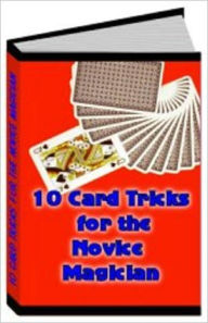 Title: 10 card tricks for the movie magician, Author: 99 ¢ store