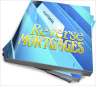 Title: An In-Depth Guide To Reverse Mortgages, Author: William M. Thomas