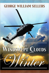 Title: The Windswept Clouds of Winter, Author: George William Sellers