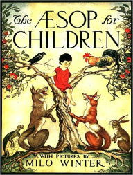 Title: The Aesop for Children (Illustrated), Author: Aesop