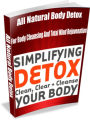 All Natural Body Detox For Body Cleansing And Total Mind Rejuvenation