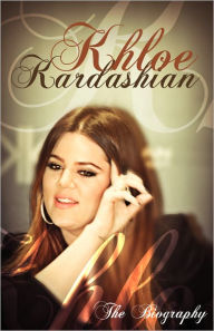 Title: Khloe Kardashian - The Biography, Author: Lamar Johnson