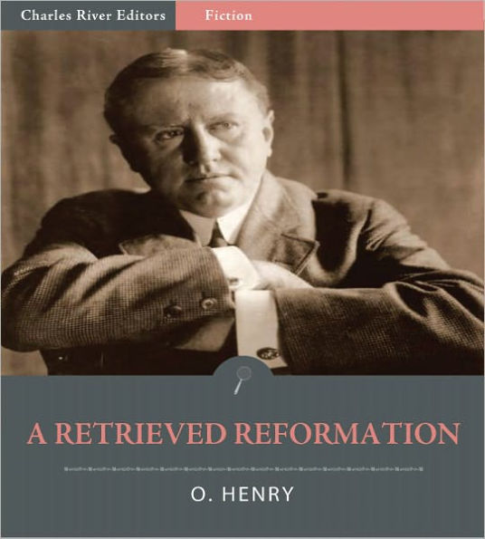 A Retrieved Reformation (Illustrated)