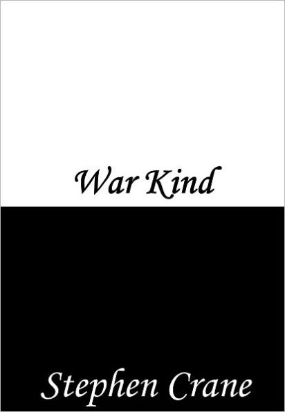 War Is Kind