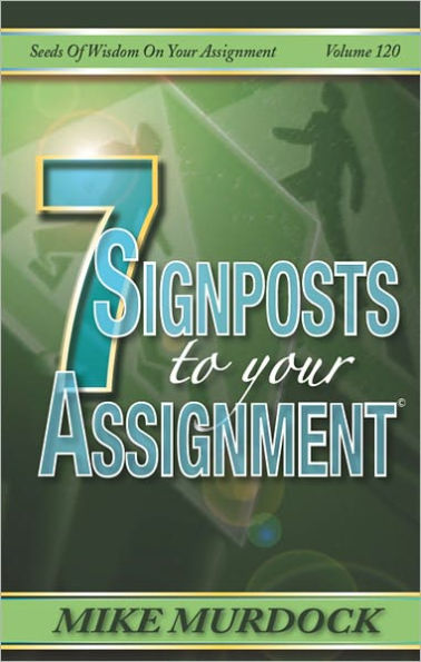 7 Signposts To Your Assignment (SOW on Your Assignment)