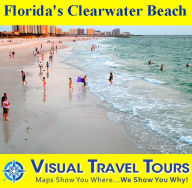 Title: FLORIDA'S CLEARWATER BEACH - A Self-guided Pictorial Driving/Walking Tour, Author: Kyle Pierson