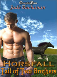 Title: Horsfall: Tail of Two Brothers, Author: Jade Buchanan