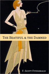 Title: The Beautiful and the Damned (Annotated), Author: F. Scott Fitzgerald