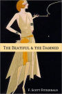The Beautiful and the Damned (Annotated)