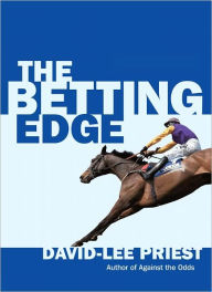 Title: The Betting Edge, Author: David -Lee Priest