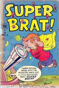 Title: Super Brat Number 2 Funny Comic Book, Author: Lou Diamond