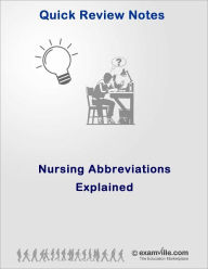 Title: Nursing Abbreviations Explained, Author: Bose